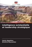 Intelligence existentielle et leadership stratégique 6207419553 Book Cover