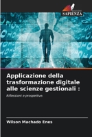 Applicazione della trasformazione digitale alle scienze gestionali (Italian Edition) 6207938739 Book Cover