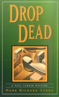Drop Dead (Paul Turner, Book 5) 0312205325 Book Cover