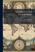 Lehrbuch der Geographie 1179640454 Book Cover