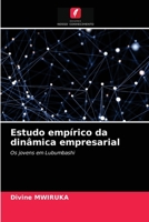 Estudo empírico da dinâmica empresarial: Os jovens em Lubumbashi 6203255432 Book Cover