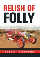 RELISH OF FOLLY 1664148531 Book Cover