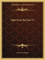 Light From the East V1 116260543X Book Cover
