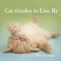 Cat-titudes to Live By 0736927352 Book Cover