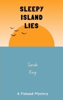 Sleepy Island Lies 9529379803 Book Cover