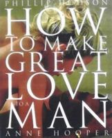 How to Make Great Love to a Man 0739428004 Book Cover
