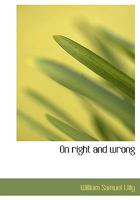 On Right and Wrong 0766154661 Book Cover