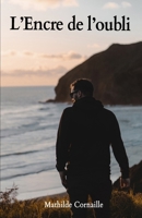 L'Encre de l'oubli (French Edition) B0CTB48SR5 Book Cover
