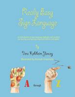 Really Easy Sign Language 0967791626 Book Cover