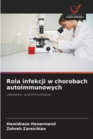 Rola infekcji w chorobach autoimmunowych (Polish Edition) 6209752594 Book Cover