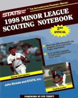 The Stats 1998 Minor League Scouting Notebook 1884064485 Book Cover