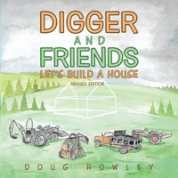 Digger and Friends Let's Build a House 108806728X Book Cover