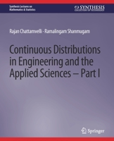 Continuous Distributions in Engineering and the Applied Sciences - Part I 3031013026 Book Cover