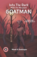 Into the Dark With the Maryland Goatman: A Cryptozoology & Craft Beer Adventure (T.I.M.E. Agency) B0DX1ZLYJM Book Cover