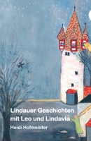 Lindauer Geschichten mit Leo und Lindavia 386196824X Book Cover