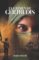 El Crimen en De Gertrudis B086G1V2D3 Book Cover