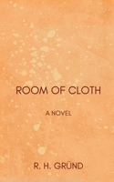 Room of Cloth B0BVG6YZ2S Book Cover