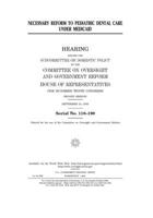 NECESSARY REFORM TO PEDIATRIC DENTAL CARE UNDER MEDICAID 170243804X Book Cover
