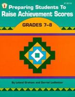 Preparing Students to Raise Achievement Scores Grades 7 to 8 (Kids' Stuff) 086530341X Book Cover