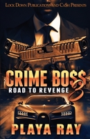 Crime Boss 3 1960993747 Book Cover