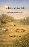 The Rite of Writing Right: The Language Explorers Series, Volume 7 1972332082 Book Cover
