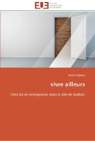 Vivre Ailleurs 3841785654 Book Cover