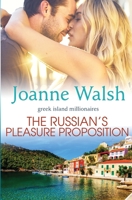 The Russian's Pleasure Proposition 1950510638 Book Cover