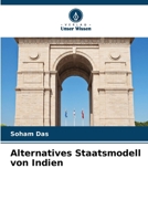 Alternatives Staatsmodell von Indien (German Edition) 6207963946 Book Cover