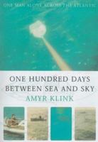 100 Days Between Sea and Sky 0747549478 Book Cover