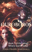 Ouroboros: Book 3 of the fantasy trilogy 'Where Giants Sleep' B0F78TB7Y1 Book Cover