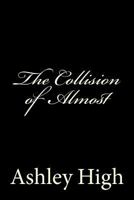 The Collision of Almost 1727000951 Book Cover