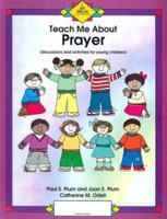 Teach Me About Prayer 0970775660 Book Cover
