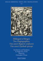 Hildegard of Bingen, Two Hagiographies: Vita Sancti Rupperti Confessoris and Vita Sancti Dysibodi Episcopi 9042923180 Book Cover