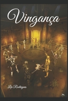 Vingança: Parte 2 (A Saga Valarys) (Portuguese Edition) B08JJQQ2PN Book Cover
