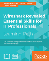 Wireshark Revealed: Essential Skills for IT Professionals 1788833228 Book Cover