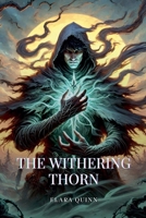 The Withering Thorn B0DQ6K7VZL Book Cover