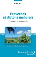 Proverbes et dictons mahorais: Expliqués et commentés (French Edition) 2343208778 Book Cover
