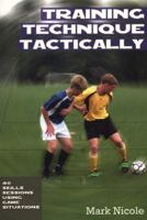 Soccer: Training Technique Tactically 1591640814 Book Cover