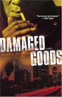 Damaged Goods: A Novel 0743268865 Book Cover