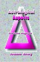 Astrological Aspects 0866905537 Book Cover