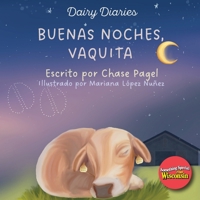 Buenas Noches, Vaquita (Dairy Diaries) (Spanish Edition) 1968201025 Book Cover