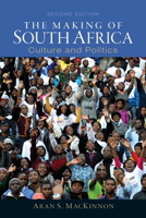 The Making of South Africa: Culture and Politics 0130406813 Book Cover