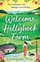 Welcome to Hollyhock Farm 1785137603 Book Cover