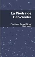 La Piedra de Dar-Zander 1291251820 Book Cover