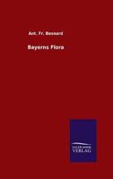 Bayerns Flora 1166622215 Book Cover