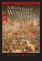 A Brief History Of The Western World, Volume Ii (With Info Trac) 0534642381 Book Cover