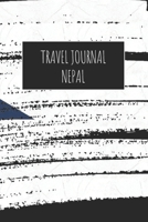 Travel Journal Nepal: 6x9 Travel Notebook or Diary with prompts, Checklists and Bucketlists perfect gift for your Trip to Nepal for every Traveler 1713181371 Book Cover