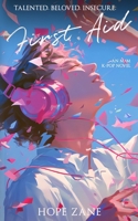 First Aid: An M/M K-Pop Novel (Fight for Dreams) B0F4Y4SGJM Book Cover
