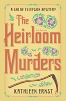 The Heirloom Murders 073872758X Book Cover