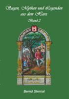 Sagen, Mythen und Legenden aus dem Harz: Band 2 3839150590 Book Cover